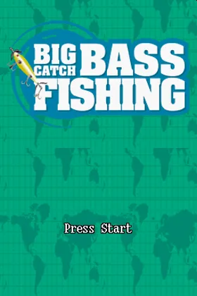 Big Catch - Bass Fishing (Europe) (En,Fr,De,Es,It) screen shot title